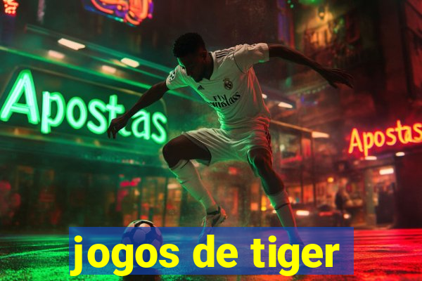 jogos de tiger