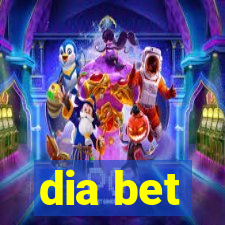 dia bet