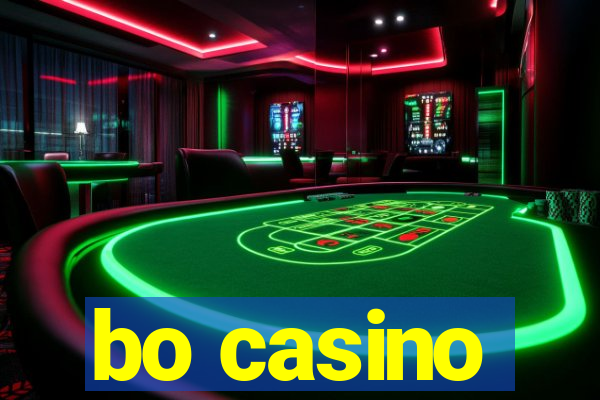 bo casino