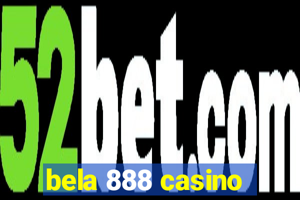 bela 888 casino