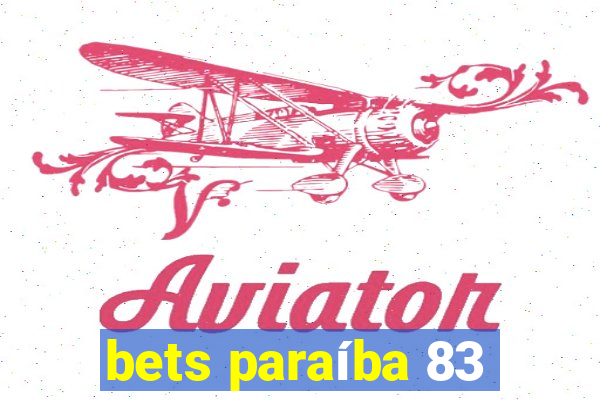 bets paraíba 83