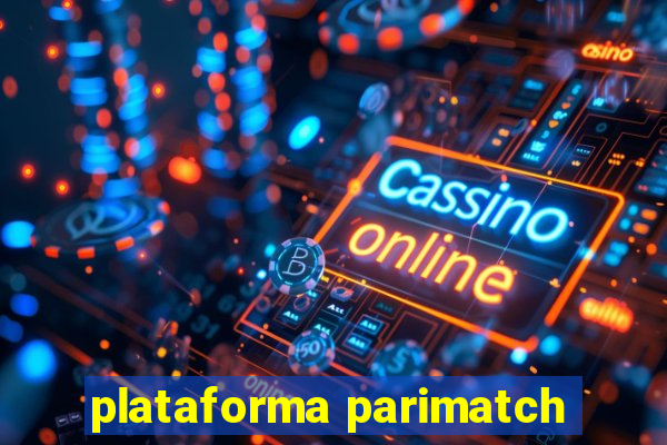 plataforma parimatch