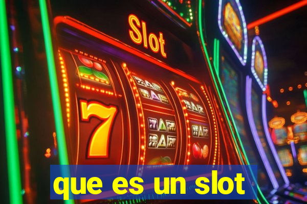 que es un slot