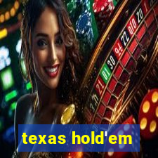 texas hold'em