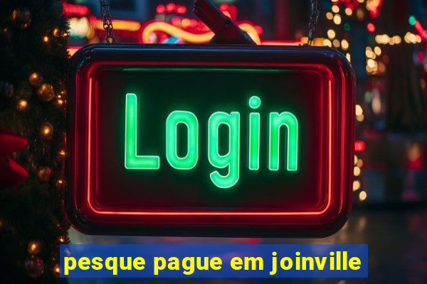 pesque pague em joinville