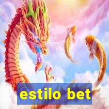 estilo bet