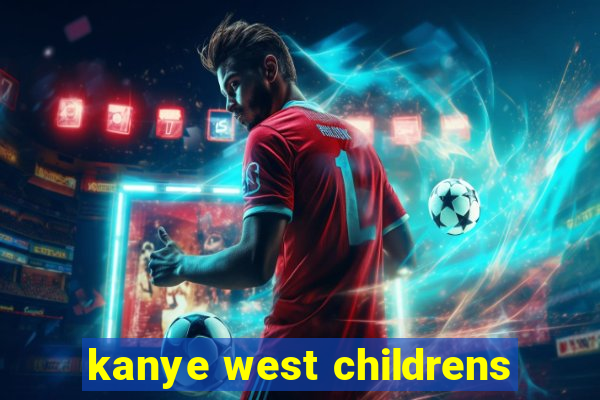 kanye west childrens