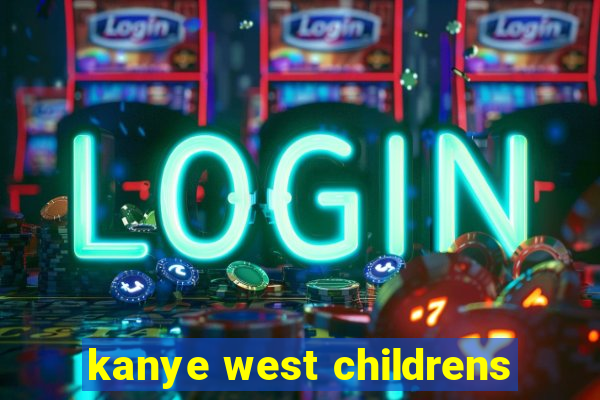 kanye west childrens