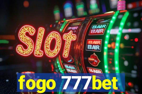 fogo 777bet