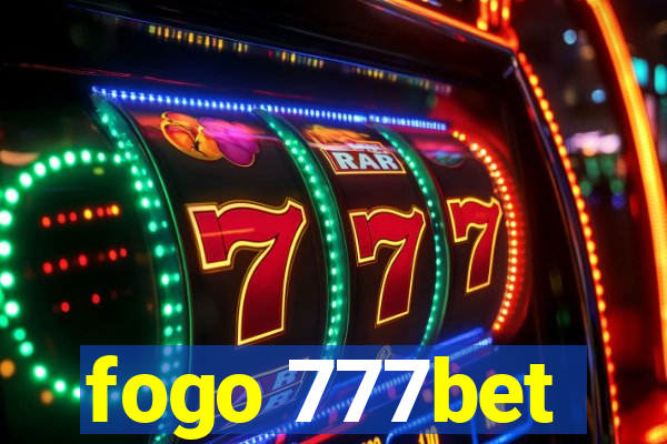 fogo 777bet