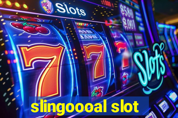 slingoooal slot