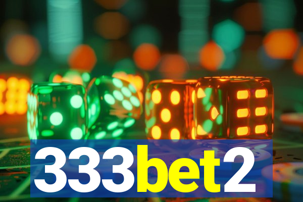 333bet2