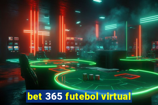 bet 365 futebol virtual