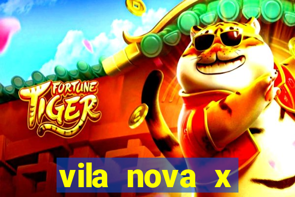 vila nova x tombense ao vivo