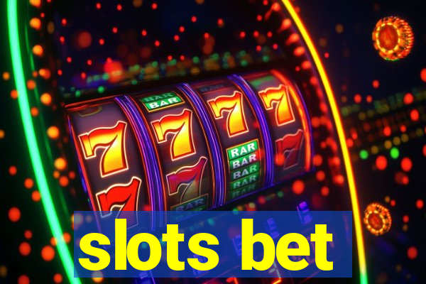 slots bet