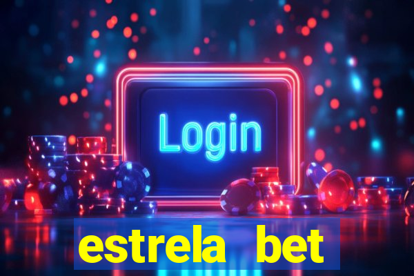 estrela bet convidar amigo