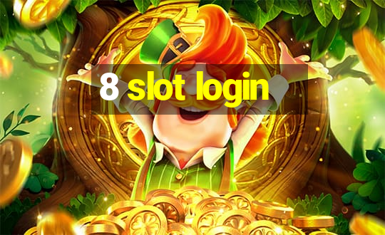 8 slot login