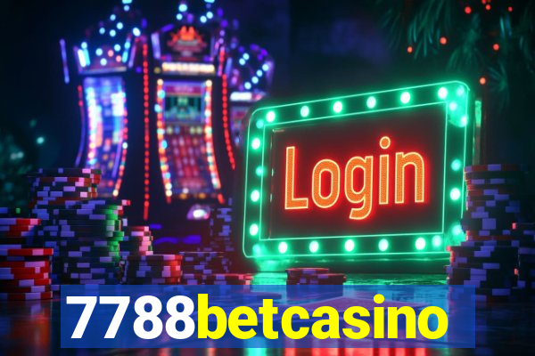 7788betcasino