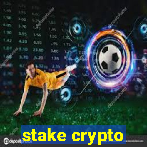 stake crypto