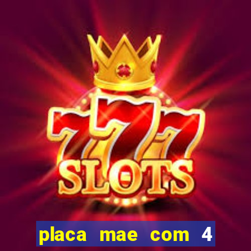 placa mae com 4 slots de memoria