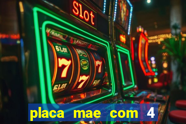 placa mae com 4 slots de memoria