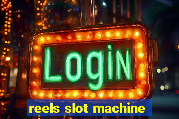 reels slot machine