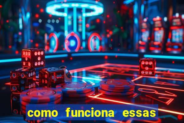 como funciona essas plataformas de jogos