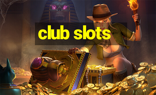 club slots