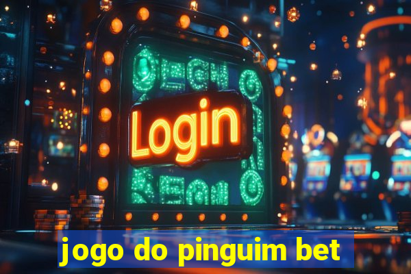 jogo do pinguim bet