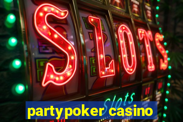 partypoker casino