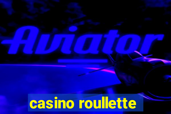 casino roullette