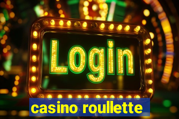 casino roullette