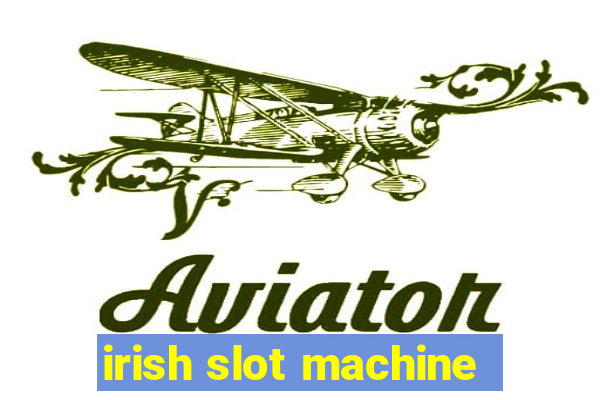 irish slot machine