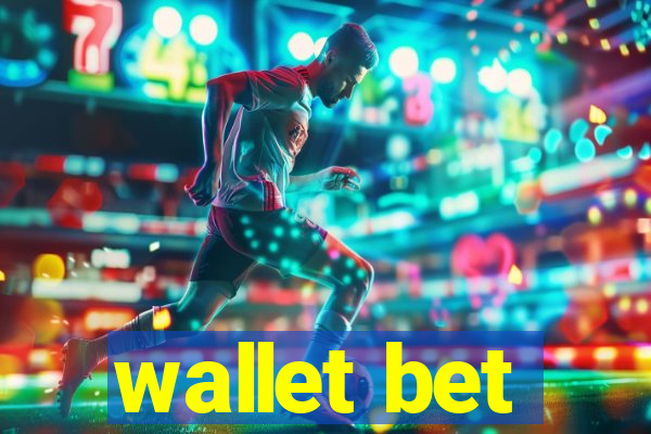 wallet bet