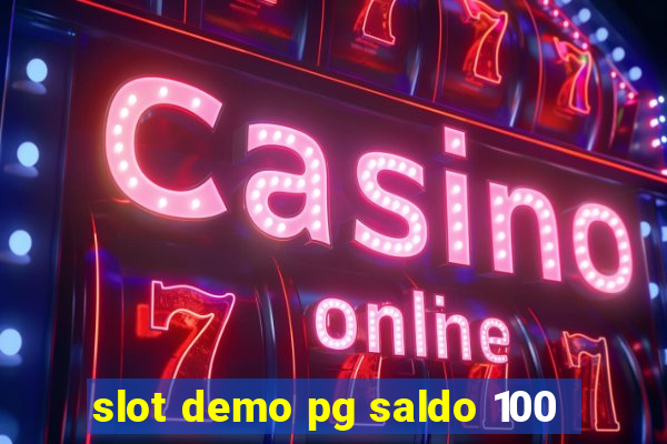 slot demo pg saldo 100