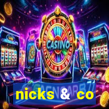 nicks & co