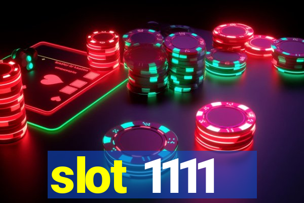 slot 1111