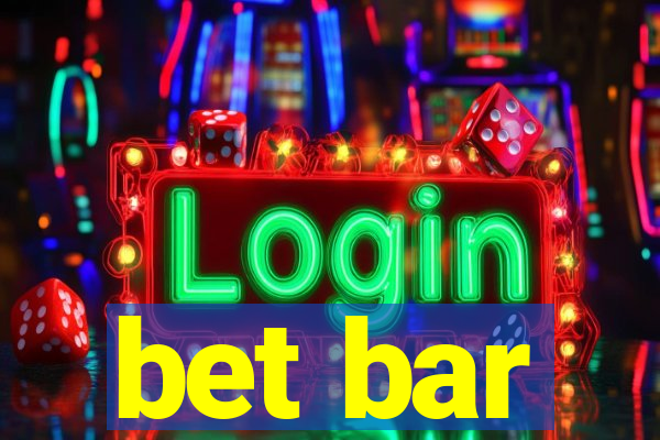 bet bar