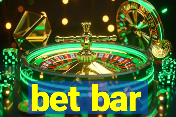 bet bar