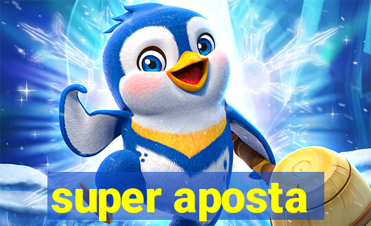 super aposta