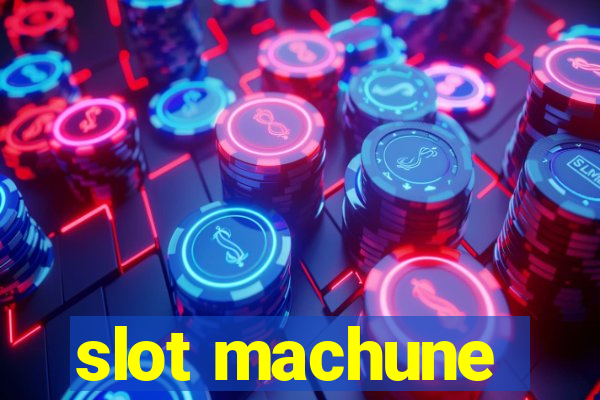 slot machune