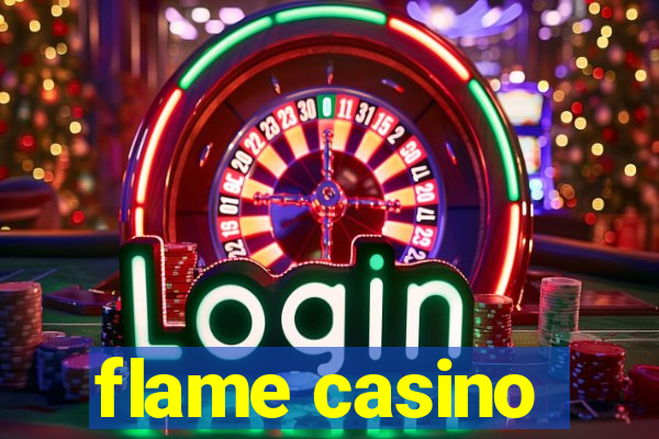 flame casino