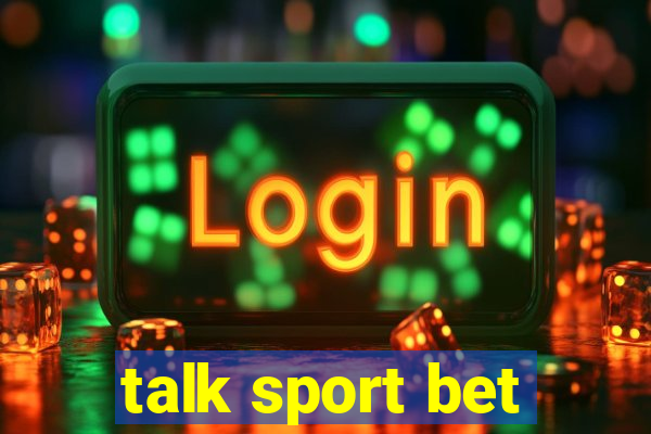 talk sport bet