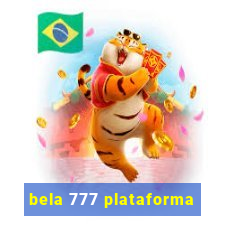 bela 777 plataforma