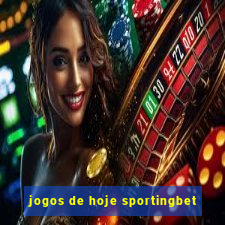 jogos de hoje sportingbet