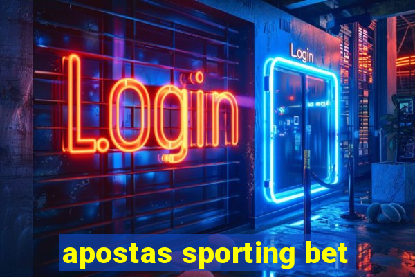 apostas sporting bet