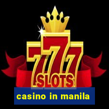 casino in manila