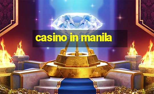 casino in manila