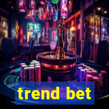 trend bet