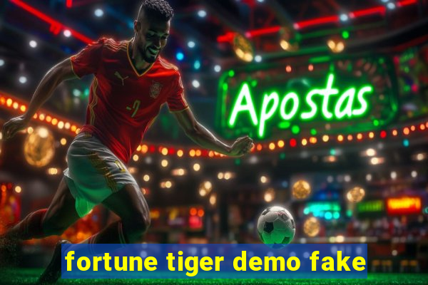 fortune tiger demo fake